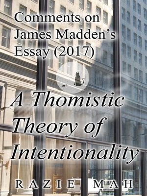 cover image of Comments on James Madden's Essay (2017) a Thomistic Theory of Intentionality